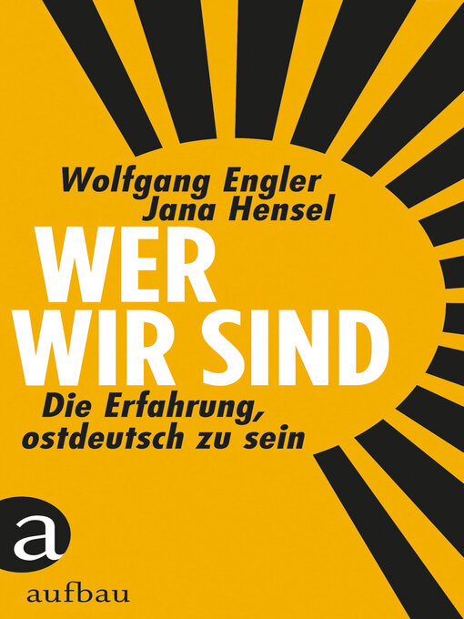 Title details for Wer wir sind by Jana Hensel - Available